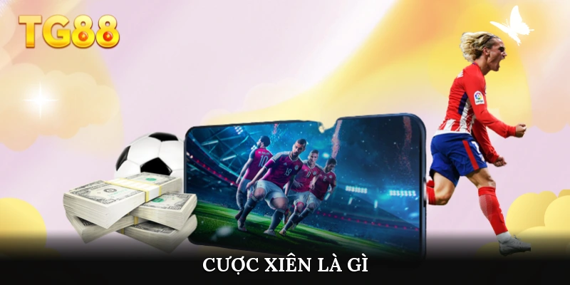 Cược xiên là gì